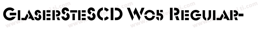 GlaserSteSCD W05 Regular字体转换